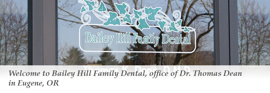 Bailey Hill Family Dental | Eugene, OR Dentist